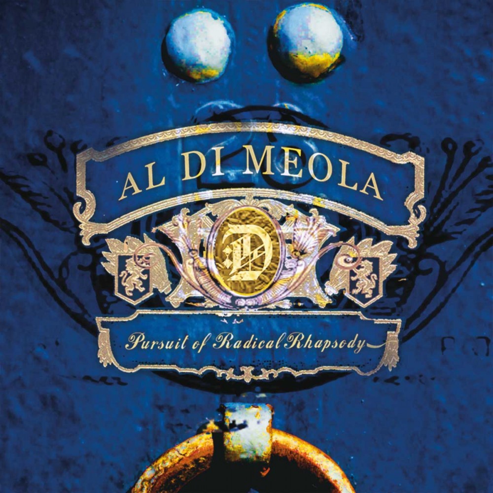 Al Di Meola - Pursuit Of Radical Rhapsody - CD