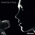 Dynaudio - Kissed by a song - HQCD